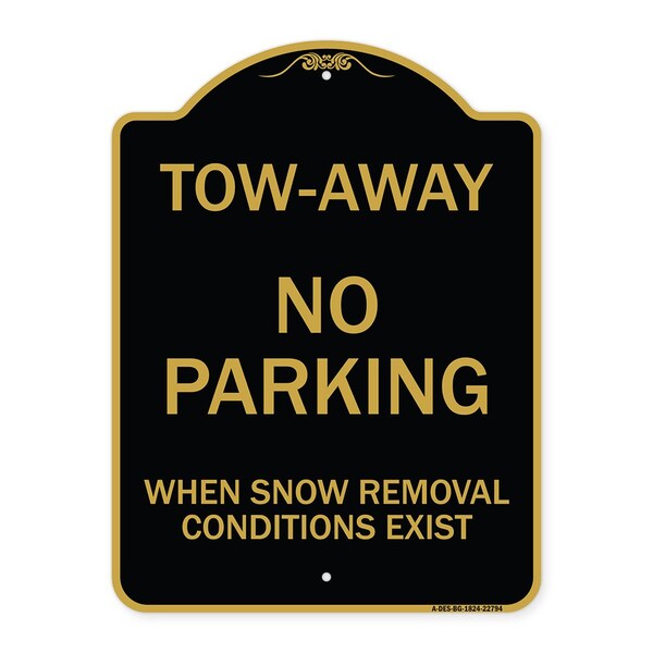 Tow-Away No Parking When Snow Removal Conditions Exist, Black & Gold Architectural, BG-1824-22794